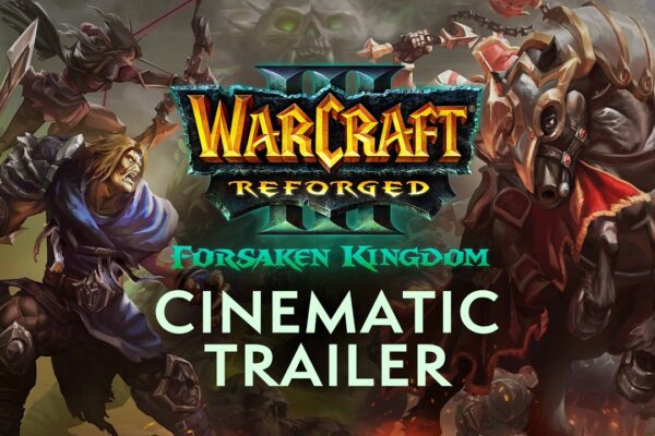 Warcraft III Reforged Forsaken Kingdom launch trailer