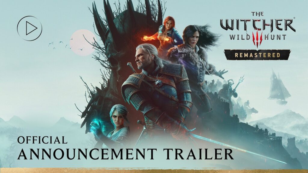 The Witcher 3: Wild Hunt Remastered official trailer thumbnail